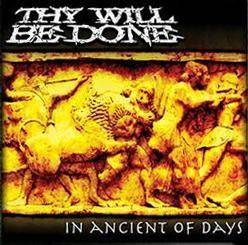 Thy Will Be Done : In Ancient of Days